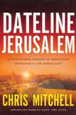 Dateline Jerusalem: An Eyewittness Account of Prophecies Unfolding in the Middle East