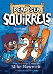 Squirreled Away - Dead Sea Squirrels #1