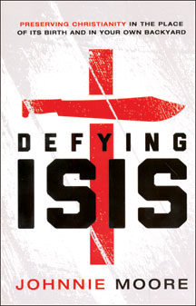 Defying ISIS: Preserving Christianity in the Place of Its Births and in Your Own Backyard
