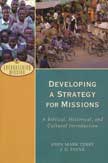 Developing a Strategy for Missions: A Biblical, Historical, and Cultural Introduction