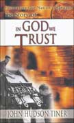 The Story of In God We Trust - Discovering Our Nation's Heritage