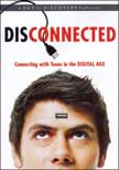 Disconnected: Connecting with Teens in the Digital Age - DVD