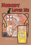 Nobody Loves Me - D. L. Moody Colportage Library #2