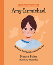 Amy Carmichael - Do Great Things for God