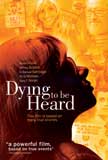 Dying to Be Heard: This Film is Based On Many True Stories - DVD