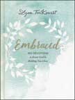 Embraced - 100 Devotions to Know God is Holding You Close