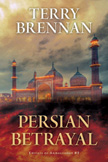 Persian Betrayal - Empires of Armageddon #2