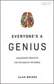 Everyone's a Genius: Unleashing Creativity For the Sake of the World