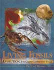 Evolution: The Grand Experiment Volume 2: Living Fossils