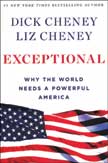 Exceptional - Why the World Needs a Powerful America