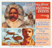 Exciting Events #9 CD - North Pole Explorer and Other Stories