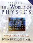 Exploring The World of Physics