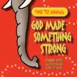 God Made Something Strong - Find the Animal God Made #7