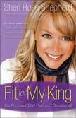 Fit For My King - Paperback