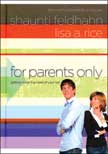 For Parents Only Hardcover