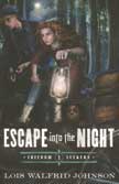 Escape into the Night - Freedom Seekers #1