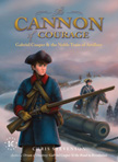 The Cannon of Courage - Gabriel Cooper and Noble Train Artillery