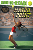 Match Point - Game Day Ready to Read Level 2