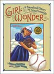 Girl Wonder - A Baseball Story in Nine Innings