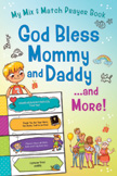 God Bless Mommy and Daddy - My Mix and Match Prayer Book