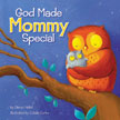 God Made Mommy Special Board Book