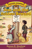 Jem and the Golden Reward - Goldtown Beginnings #5