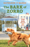 Bark of Zorro - Gone to the Dogs Mysteries #4