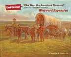 Who Were the American Pioneers? Good Question!