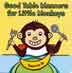 Good Table Manners for Little Monkeys