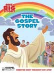 The Gospel Story - One Big Story Bible Storybook