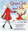 Grand Jete and Me - Hardcover Non-Returnable Mark