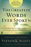 The Greatest Words Spoken: Everything Jesus Said About You, Your Life, and Everything Else