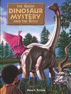 The Great Dinosaur Mystery and the Bible