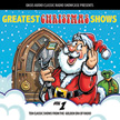 Greatest Christmas Shows - Volume 1 MP3