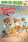 On the Right Track - Hamster Holmes Ready to Read