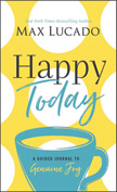Happy Today - A Guided Journal to Genuine Joy