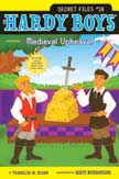 Medieval Upheaval - The Hardy Boys Secret Files #18