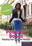 Powerful Bones - Healthy Habits