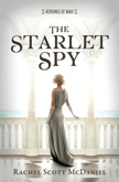 The Starlet Spy - Heroines of WWII