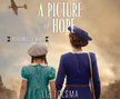 A Picture of Hope - Heroines of WWII Audio CD