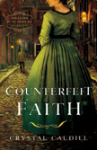 Counterfeit Faith - Hidden Hearts of the Gilded Age #3