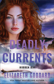 Deadly Currents - Hidden Bay #3