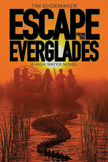 Escape from the Everglades - High Water #1
