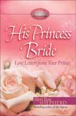 His Princess Bride: Love Letters from Your Prince