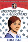 Betsy Ross - History's All-Stars