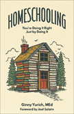 Homeschooling: You're Doing It Right Just by Doing It