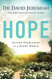 Hope - Living Fearlessly in a Scary World