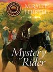Mystery Rider - Horses and Friends #3