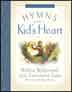 Hymns for a Kid's Heart #2