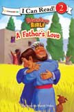 A Father's Love - Adventure Bible Reader Level 2